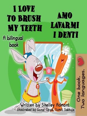 cover image of I Love to Brush My Teeth Amo lavarmi i denti